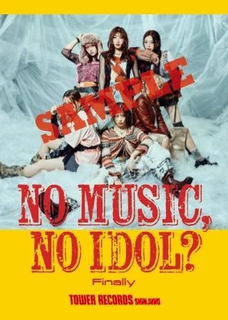 Finally NO MUSIC, NO IDOL? スマホサイズステッカー