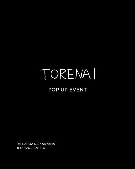 TORENAI POP UPイベント