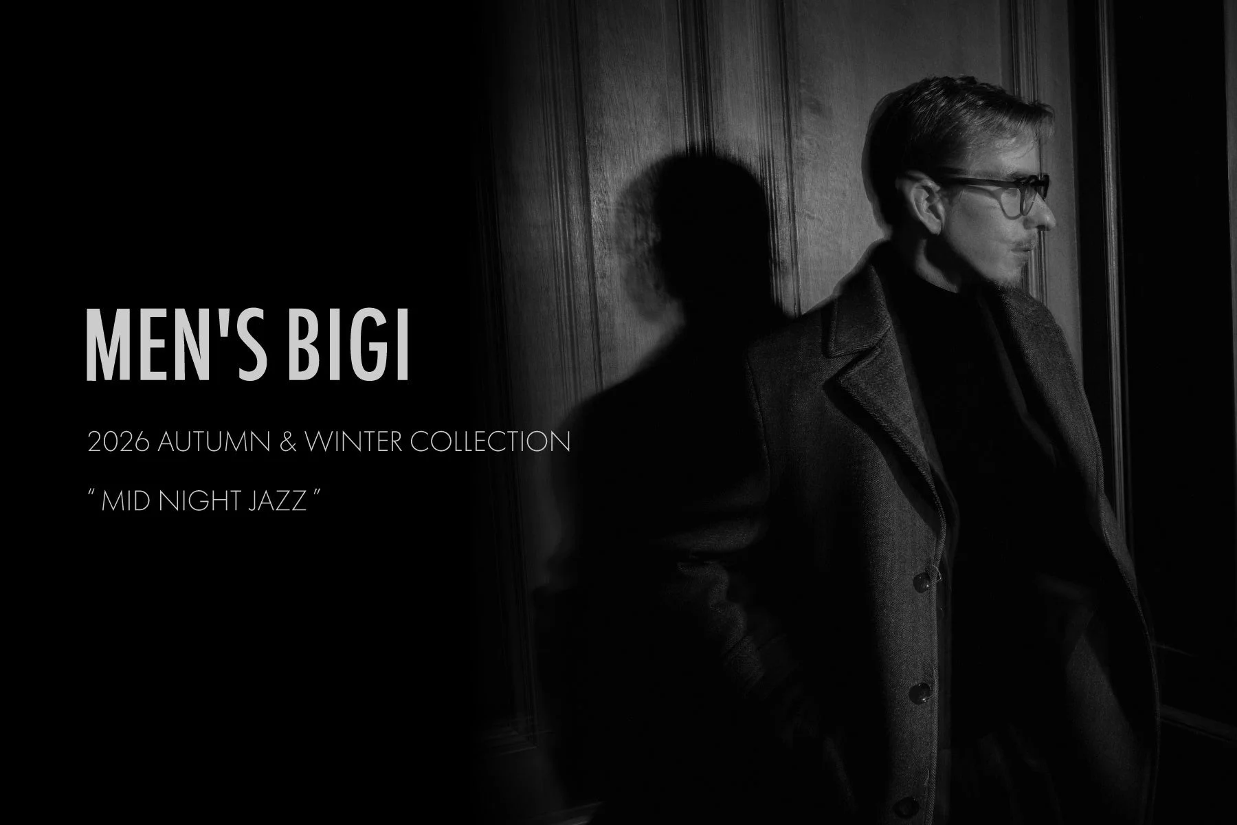 MEN'S BIGI 2026 AUTUMN & WINTER COLLECTION "MID NIGHT JAZZ"